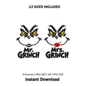 Pode incluir: Um design de bordado com dois rostos estilizados com olhos amarelos e contornos pretos. Um rosto tem uma boca preta, o outro lábios vermelhos. O texto diz 13 SIZES INCLUDED, Mr. GRINCH, Mrs. GRINCH, 15 Formats | PES | DST | JEF | VP3 | XXX e Instant Download.
