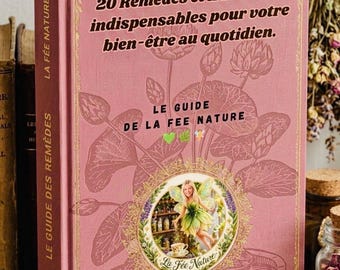 Libro electrónico en PDF - La guía de la naturaleza mágica: 20 remedios e infusiones naturales