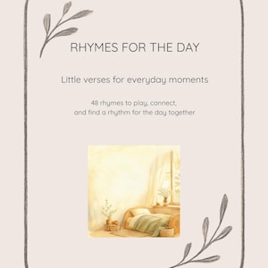 Puede incluir: Una tarjeta rectangular con fondo beige claro y un borde gris oscuro dibujado a mano. El texto dice RHYMES FOR THE DAY, Little verses for everyday moments, 48 rhymes to play, connect, and find a rhythm for the day together. Incluye ilustraciones de hojas.