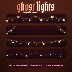 May include: A digital graphic set titled ghost lights stream decoration featuring four horizontal banners with glowing orange string lights, white ghost icons, and small orange pumpkin shapes. The text OBS & Streamlabs ready, 5 Garland pieces, and Seamless transparent loop is included at the bottom.