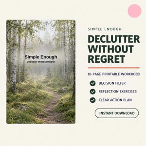 Home Decluttering Workbook: Declutter Without Regret Printable PDF