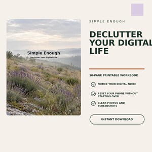 Digital Declutter Workbook: Printable Guide for Phone, Email, Photos and Files