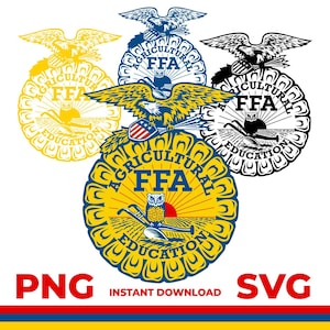 May include: A collection of FFA Agricultural Education emblems in yellow, blue, and black. Each circular emblem features an eagle, an owl, a rising sun, and a plough. The text PNG and SVG appear at the bottom, with the words INSTANT DOWNLOAD.