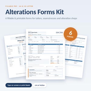 May include: A digital kit of six fillable and printable alteration forms for tailors and seamstresses, including a price list, order ticket, and measurement sheet. The documents feature blue and white text with the title Alterations Forms Kit.