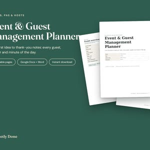 May include: A digital event and guest management planner template set featuring white pages with black text on a dark green background. The text includes Event & Guest Management Planner, 10 editable pages, Google Docs + Word, and Instant download.