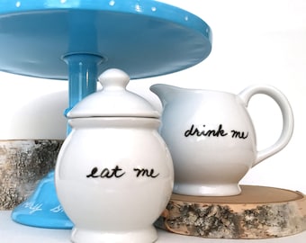 Upcycled Sugar Bowl and Creamer Set Eat Me Drink Me Customizable White Porcelain Alice in Wonderland
