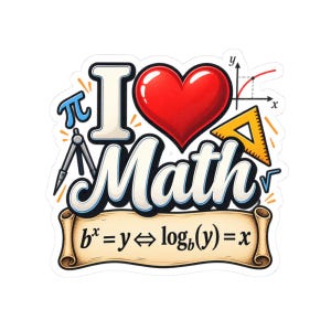 Peut inclure: Un autocollant avec le texte I Love Math où un cœur rouge remplace le mot Love. Le design inclut le symbole pi, un compas, une équerre jaune, une racine carrée, un graphique et un parchemin affichant l'équation bx = y ⇔ logb(y) = x.