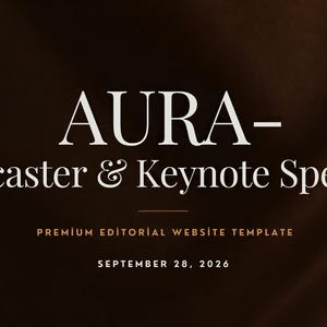 May include: A digital website template graphic featuring the text AURA- Podcaster & Keynote Speaker, PREMIUM EDITORIAL WEBSITE TEMPLATE, and SEPTEMBER 28, 2026, set against a dark brown, smooth, and subtly draped fabric background.