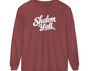 Shalom Yall Long Sleeve T-Shirt