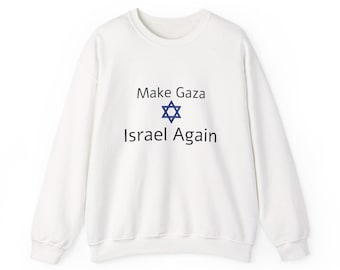 May include: A white long-sleeve sweatshirt featuring the black text Make Gaza and Israel Again with a blue Star of David symbol positioned between the two lines of text. The garment has a crew neckline and ribbed cuffs at the sleeves and hem.