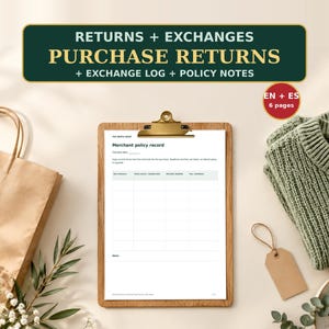 May include: A merchant policy record form on a wooden clipboard with a gold clip. The document features columns for date, policy, return details, and notes. Text at the top reads RETURNS + EXCHANGES PURCHASE RETURNS + EXCHANGE LOG + POLICY NOTES.