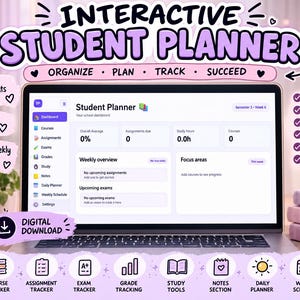 May include: A laptop displaying an interactive student planner dashboard with sections for courses, assignments, exams, and grades. The screen shows a weekly overview and focus areas. Text includes "Interactive Student Planner" and "Digital Download."