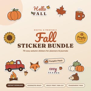 May include: A digital sticker bundle featuring autumn-themed illustrations including a pumpkin, maple leaf, mug, sunflower, red truck, fox, hedgehog, and campfire. Text includes "Hello Fall", "Fall STICKER BUNDLE", "Pumpkin Spice", and "cozy SEASON".