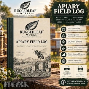 Puede incluir: Un libro de registro de campo Apiary Field Log de Ruggedleaf Works con cubierta color crema, ilustrado con una abeja, montañas y colmenas. El texto dice Apiary Field Log, Hive Records, Inspections, Colony Health Management, Notes, Seasonal Tracking y Better Observations, A Healthier Tomorrow. Incluye formatos PDF en US Letter 8.5 x 11 pulgadas y A4 210 x 297 mm.