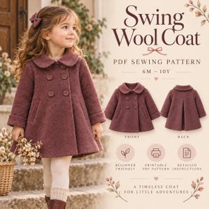 May include: A PDF sewing pattern for a Swing Wool Coat, sized 6M to 10Y. The image displays a double-breasted, long-sleeved coat in a dark mauve color with a rounded collar, front pockets, and a flared hem, shown from front and back views.