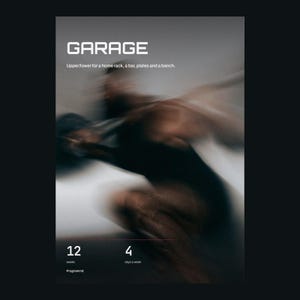 Könnte beinhalten: Ein digitaler Fitness-Trainingsplan mit dem Titel GARAGE, der eine unscharfe Bewegungsdarstellung einer Person beim Heben einer Langhantel zeigt. Der Text lautet: Upper/lower for a home rack, a bar, plates and a bench. Er umfasst 12 Wochen bei 4 Tagen.