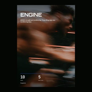 Op de afbeelding: Een digitale afbeelding met de titel ENGINE met tekst over atletische kracht en conditie, met drie dagen krachttraining en twee dagen conditietraining. De lay-out toont 10 weken en 5 dagen per week, met de tekst Programmd. onderaan.