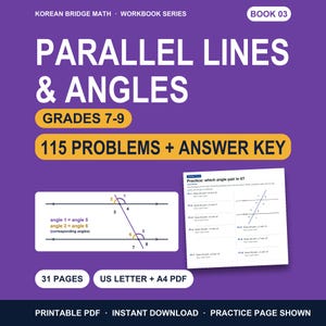 以下が含まれることがあります： グレード7-9向けの数学ワークブック「Korean Bridge Math Book 03 Parallel Lines & Angles」の紫色の表紙。115問の練習問題、解答キー、全31ページで構成され、USレターサイズとA4サイズのPDF形式が含まれており、練習ページが示されています。
