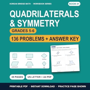 Op de afbeelding: Een blauwgroen educatief werkboek getiteld Korean Bridge Math: Quadrilaterals & Symmetry, Book 01 voor groep 7-8. Het bevat 136 opgaven, een antwoordsleutel en 39 pagina's in US Letter en A4 PDF-formaat, met diagrammen van geometrische vormen.
