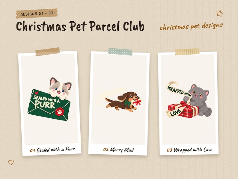 Designs 01 to 03 of 12 from the Christmas Pet Parcel Club set: 01 Sealed with a Purr, 02 Merry Mail, and 03 Wrapped with Love.