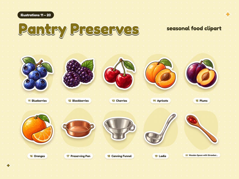 Illustrations 11 to 20 of 40 from the Pantry Preserves set: 11 Blueberries, 12 Blackberries, 13 Cherries, 14 Apricots, 15 Plums, 16 Oranges, 17 Preserving Pan, 18 Canning Funnel, 19 Ladle, and 20 Wooden Spoon with Strawberry Jam.