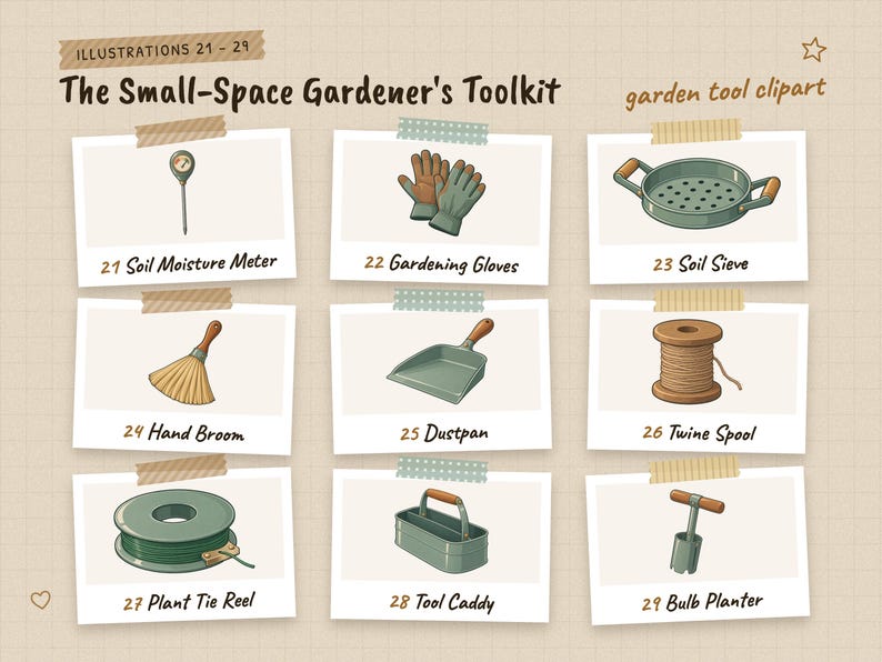 Illustrations 21 to 29 of 38 from the The Small-Space Gardener's Toolkit set: 21 Soil Moisture Meter, 22 Gardening Gloves, 23 Soil Sieve, 24 Hand Broom, 25 Dustpan, 26 Twine Spool, 27 Plant Tie Reel, 28 Tool Caddy, and 29 Bulb Planter.