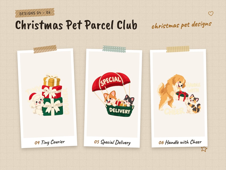Designs 04 to 06 of 12 from the Christmas Pet Parcel Club set: 04 Tiny Courier, 05 Special Delivery, and 06 Handle with Cheer.