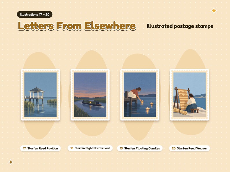Illustrations 17 to 20 of 20 from the Letters From Elsewhere set: 17 Starfen Reed Pavilion, 18 Starfen Night Narrowboat, 19 Starfen Floating Candles, and 20 Starfen Reed Weaver.