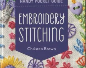 Stickerei Stickerei Handliche Taschenanleitung