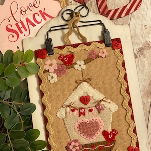 BIRD HOUSE series Love Shack -- KIT and pattern -- #1 January for February Wool Applique