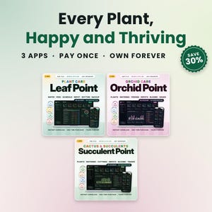 Houseplant Care Tracker Bundle, 3 Offline Apps for Houseplants, Orchids and Succulents | Keep Every Plant Thriving | Plant Lover Trio
