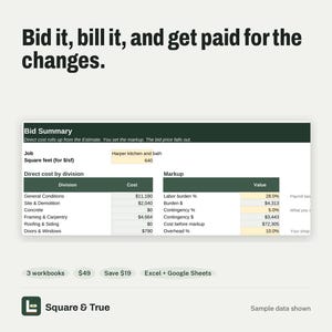 May include: A digital bid summary spreadsheet template titled Bid it, bill it, and get paid for the changes. The table displays construction cost divisions, markup values, and job details for Harper kitchen and bath, compatible with Excel and Google Sheets.