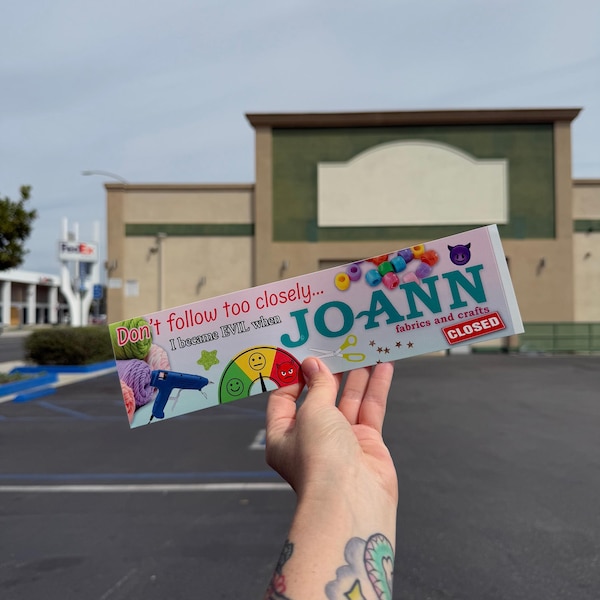 I’m Evil now that Joann’s Closed bumper Sticker, XL Bumper sticker. 11 x 3 inches in high gloss.