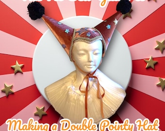 The No Sew Guide Pattern to Making A Double Pointed Hennin Hat (digital download) for Clown, Princess or Jester