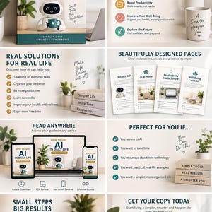 May include: A digital guide titled How to Use AI in Daily Life for Beginners, featuring a white robot illustration, instructional text, checklists, and icons. The guide is displayed on various devices and printed pages, emphasizing productivity, learning, and well-being.