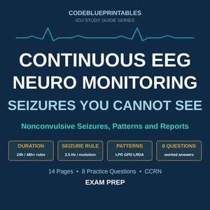Continuous EEG Study Guide for ICU Nurses, Nonconvulsive Seizures, CCRN Exam Prep