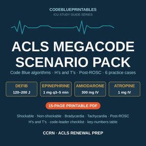 Peut inclure: Un guide d'étude ACLS Megacode Scenario Pack bleu foncé avec une ligne de rythme ECG sarcelle, du texte blanc détaillant les algorithmes Code Blue, les H et T, et 6 cas pratiques. Inclut des encadrés pour Defib, Epinephrine, Amiodarone et Atropine.