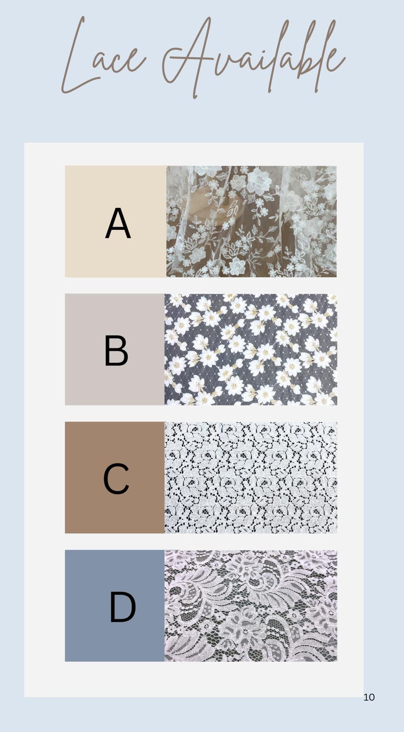 May include: Image showcasing four lace fabric options labeled A through D. Option A features white floral lace, B has a daisy pattern, C displays a black and white floral design, and D presents a white lace with intricate details. The text "Lace Available" is at the top.