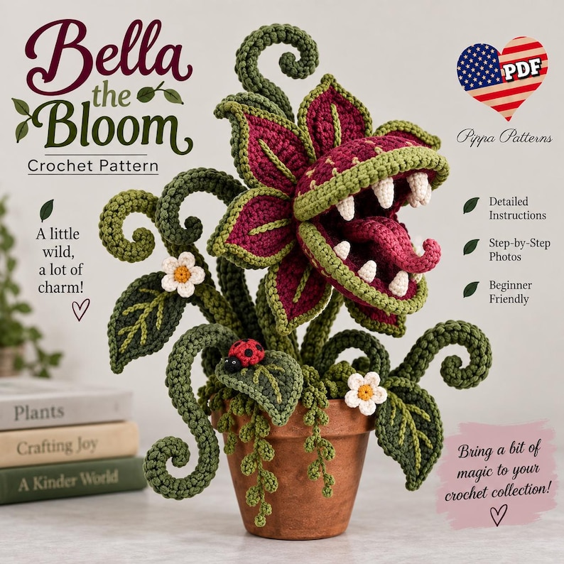 May include: A crochet pattern titled Bella the Bloom featuring a dark red and green carnivorous plant with white teeth and a tongue in a terracotta pot. The design includes small white flowers, green vines, and a red ladybug on a leaf.