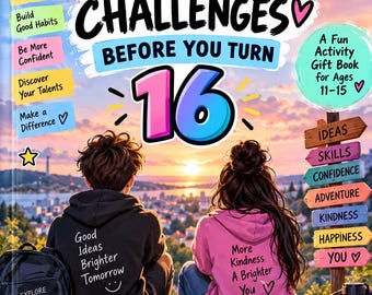 100 Challenges Before 16 Activity Book | Teen Tween Gift (Digital Download)