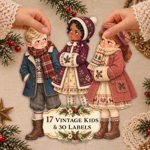 May include: Three illustrated paper dolls of children in winter clothing, including a boy in a blue coat and two girls in purple and red coats, with a label reading 17 VINTAGE KIDS & 30 LABELS, surrounded by festive greenery and lace accents.