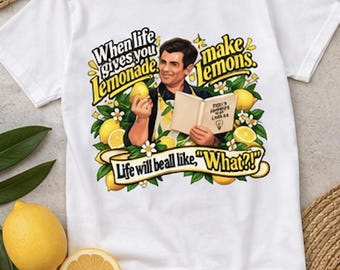 Phil Dunphy (Modern Family) Frase de Lemonade - Camiseta "Cuando la vida te da limones, haz limonada" / Diseño retro de Lemonade