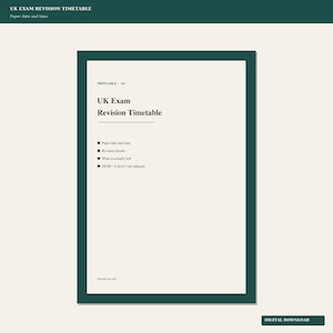 Puede incluir: Un documento imprimible A4 UK Exam Revision Timetable con un borde verde oscuro. El texto incluye 'UK Exam Revision Timetable', 'Paper date and time', 'Revision blocks', 'What is actually left' y 'GCSE / A-level / uni adjacent'.