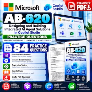 May include: A digital study guide for the Microsoft AB-620 exam on designing and building integrated AI agent solutions in Copilot Studio. The material includes 84 practice questions, detailed answers, and case studies in a digital PDF format.