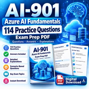May include: A digital study guide for the AI-901 Azure AI Fundamentals exam, featuring 114 practice questions, answers, and detailed explanations. The cover displays a blue brain icon, cloud graphics, and text detailing the exam prep content.