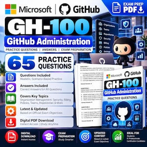 May include: A digital study guide for the Microsoft GitHub GH-100 Administration exam, featuring 65 practice questions, answers, and exam preparation materials. The cover displays the GitHub mascot, the Microsoft and GitHub logos, and text.