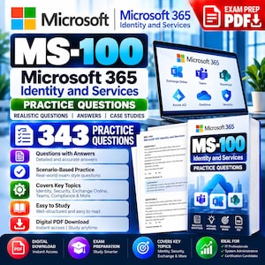 May include: A digital study guide for the Microsoft 365 MS-100 Identity and Services exam, featuring 343 practice questions, detailed answers, and case studies. The document includes a laptop displaying Microsoft 365 icons and a PDF download icon.