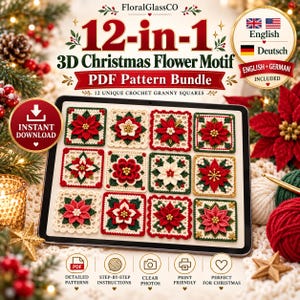 May include: A 12-in-1 3D Christmas flower motif PDF pattern bundle featuring 12 unique crochet granny squares. The digital display shows various square designs with red, white, and green floral patterns, including poinsettias and berries.