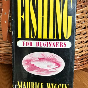 Vintage Angeln Buch. Angeln für Anfänger von Maurice Wiggin.