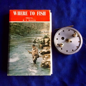 Where To Fish (In Great Britain.) 1971-72 Bearbeitet von H.F. Wallis. Eine Feld-Veröffentlichung. Piscatorial Pleasure!